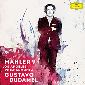 Mahler_dudamel_symphony_9_deutsche_grammophon_los-angeles-philharmonic-gustavo-dudamel-mahler-9