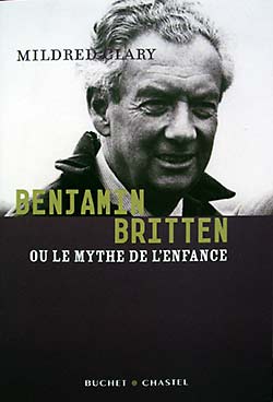 Britten, le mythe de l'enfance (Buchet Chastel)