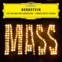 MASS BERNSTEIN cd deutsche grammophon nezet seguin annonce preview cd critique cd review par classiquenews 53A5318012E91B9E631A0470CF7B342F