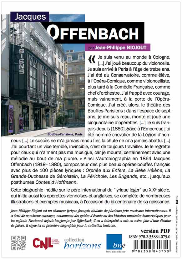 offenbach-jacques-jean-philippe-biojout-biographie-bleu-nuit-editeur-collection-horizons-critique-livre-offenbach-2019-par-classiquenews