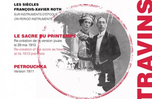 CD. François-Xavier Roth recréée la version originale du Sacre