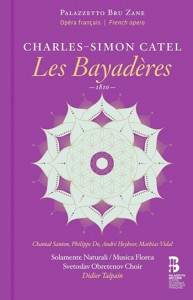 CD-CATEL-BAYADERES-Talpian-Bru-zane-cd-Chantal-Santon-Vidal-do-1810-ediciones-singulares-glossa