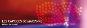 sauguet henri sauguet les_caprices_de_marianne_770 opera de tours tournee france 2015