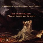 RAMEAU pieces de clavecin en concerts LES TIMBRES critique review classiquenews.comcover_timbres