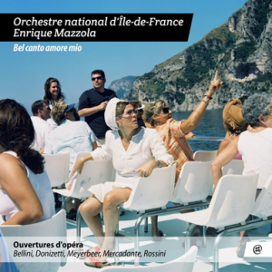 mazzola orchestre ile de france bel canto bellini donizetti rossini bel canto amore mio cd critique review classiquenews