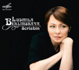 scriabine ludmila Berlinskaya cd melodia review critque cd classiquenews