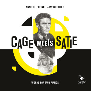 cage meets satie paraty classiquenews critique cd