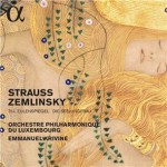strauss krivine emmanuel orchestre philharmonique du luxembourg zemlinsky cd alpha review critique compte rendu classiquenews juillet 2016