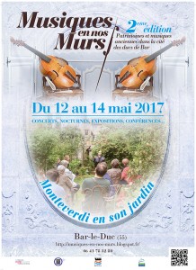 bar-le-duc-12-13-14-mai-2017-festival-MUSIQUES-EN-NOS-MURS-presentation-classiquenews