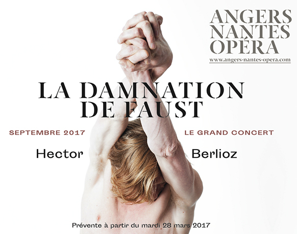 berlioz-damnation-de-faust-angers-nantes-opera-presentation-classiquenews-15-et-23-septembre-2017