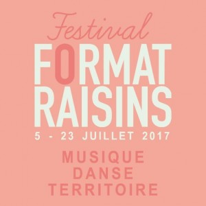 format raisins festivals 2017 vignette grand carre sur classiquenews