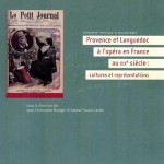 provence-et-languedoc-e-lopera-en-france-au-XIX-gounod-saint-saens-cultures-et-representations-compte-rendu-critique-par-classiquenews