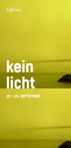 Kein Licht 2 de Philippe Manoury