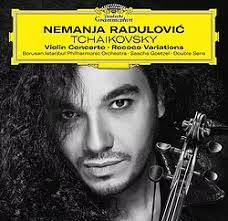 NEMANJA RADULOVIC violon cd dg par classiquenews cd review critique cd