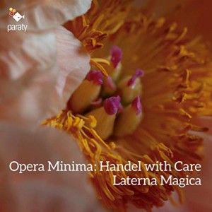 handel haendel laterna magica opera minima handel with care cd review critique cd par classiquenews oct 2018