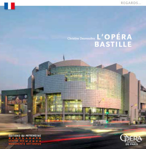 opera-bastille-editions-du-patrimoine-opera-de-paris-regards-critique-livre-par-classiquenews