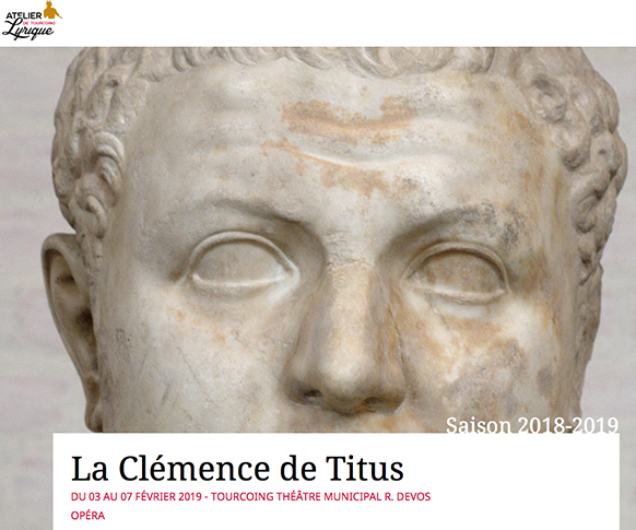 titus-clemence-mozart-1791-opera-tourcoing-atelier-lyrique-de-tourcoing-fevrier-2019-annonce-dossier-presentation