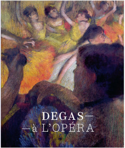 degas a l opera catalogue livre evenement exposition degas opera musee d orsay janvier 2010 critique annonce analyse classiquenews