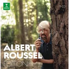 roussel albert coffret erato roussel 2019 dossier 150 ans de la naissance classiquenews