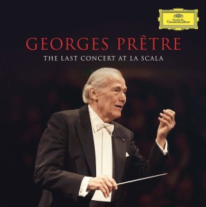 pretre georges the last concert at la scala dg deutsche grammophon cd classiquenews cd critique opera classiquenews