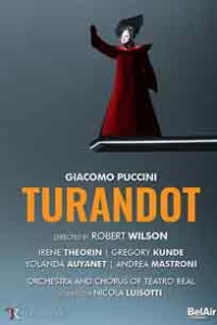 TURANDOT-wilson-madrid-theorin-kunde-opera-critique-cd-blu-ray-vod-classiquenews-critique-opera