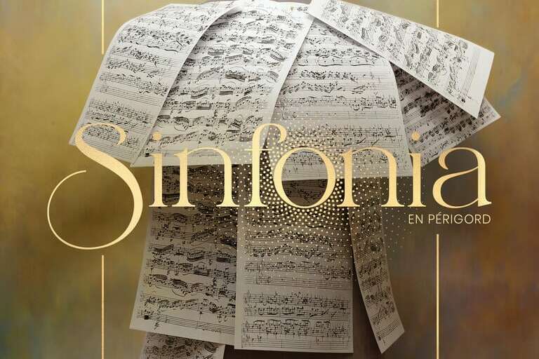 33ème Festival SINFONIA EN PÉRIGORD : 19 > 29 août 2024. Les Nouveaux Caractères, I Gemelli, Gli Incogniti, Les Traversées Baroques, Les Ambassadeurs…
