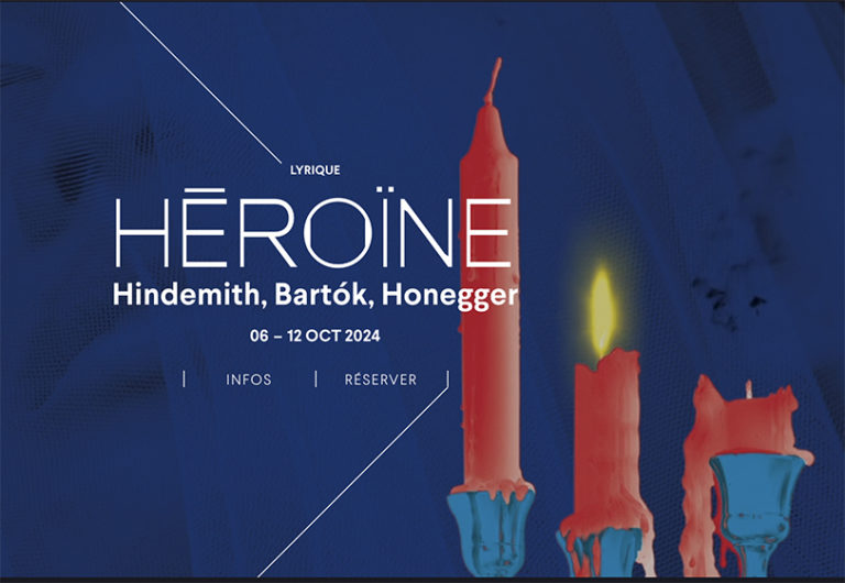 OPÉRA NATIONAL DE LORRAINE. HÉROÏNE, les 6, 8, 10, 12 oct 2024. Hindemith, Bartok, Honegger.