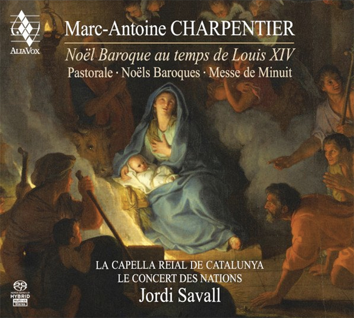 CRITIQUE, CD événement. M. A. CHARPENTIER : Noël baroque au temps de Louis XIV. La Capella Reial de Catalunya, Le Concert des Nations, Jordi Savall (1 cd ALIA VOX)