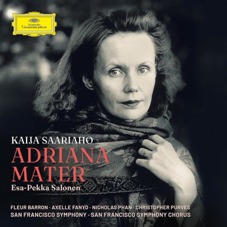 CRITIQUE CD événement. KAIJA SAARIAHO : Adriana Mater : Fleur Barron (Adriana), Axelle Fanyo (Refka), Nicholas Phan (Yonas), Christopher Purves (Tsargo).  San Francisco Symphony and Chorus, Esa-Pekka Salonen (direction) – (2 cd Deutsche Grammophon, 2023)