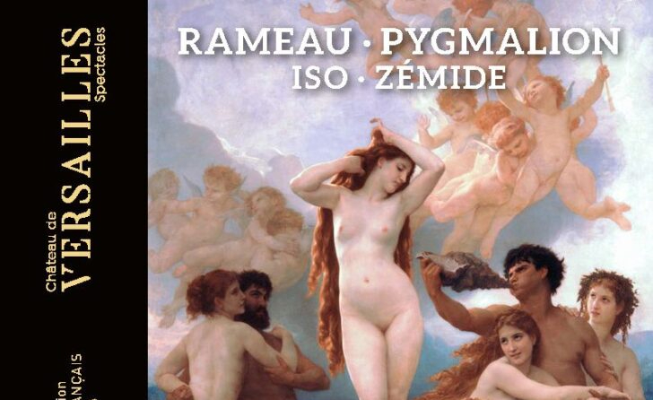 CRITIQUE CD événement. Jean-Philippe RAMEAU : Pygmalion / Pierre ISO : Zémide. E. Nikolovska, R. van Mechelen, G. Blondeel, P. Estèphe… A Nocte Temporis, Reinoud van Mechelen (direction). 2 CD Château de Versailles Spectacles