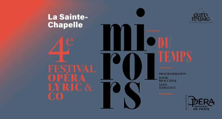 PARIS, Sainte-Chapelle. 4ème Festival OPÉRA, LYRIC & CO, du 29 mars au 2 mai 2026. Julie Depardieu, Jeanne Mendoche, Adèle Charvet, Klassik et Barok ensembles (David Braccini), Sandrine Piau, Tara Erraught, …