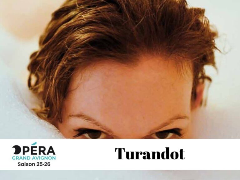OPERA GRAND AVIGNON. Les 15, 17 et 19 mai. PUCCINI : Turandot. Catherine Hunold… Paco Azorin (mise en scène), Federico Santi (direction musicale)