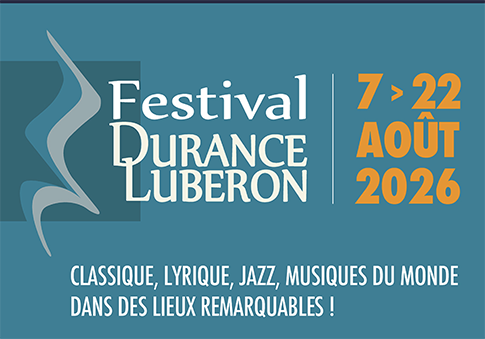 29ème FESTIVAL DURANCE LUBERON, du 7 au 22 août 2026. THE SASSY SWINGERS, IRINA STOPINA (Tosca), CORE CORSU, LA MECANICA, NIKKI & JULES, RÉMY BRES-FEUILLET…