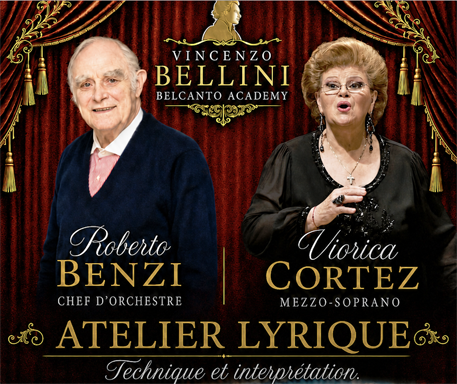 VENDÔME. Atelier d&rsquo;Eté de la Vincenzo Bellini Belcanto ACADÉMIE : 25 – 28 août 2026. ROBERTO BENZI & VIORICA CORTEZ