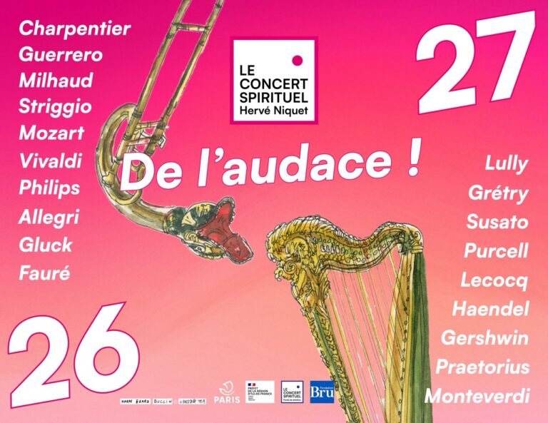 LE CONCERT SPIRITUEL. Nouvelle saison 2026 – 2027 : LES 40 ANS !  Les Vespres de la Vierge de CHARPENTIER, Orasho, Un grand mariage princier, Orphée de GLUCK, Music-hall & Scaramouche…
