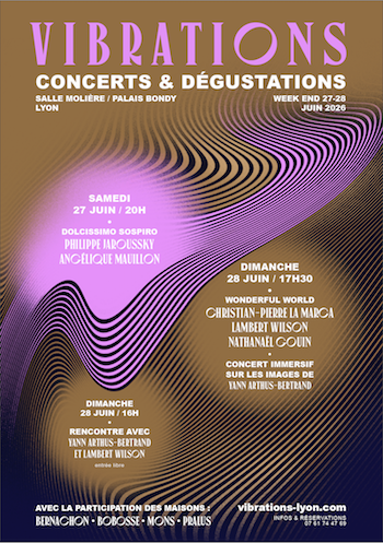 Festival VIBRATIONS 2026. LYON, Salle Molière, Palais Bondy : sam 27, dim 28 juin 2026. Christian-Pierre La Marca & friends… Philippe Jaroussky / « Wonderful World »…