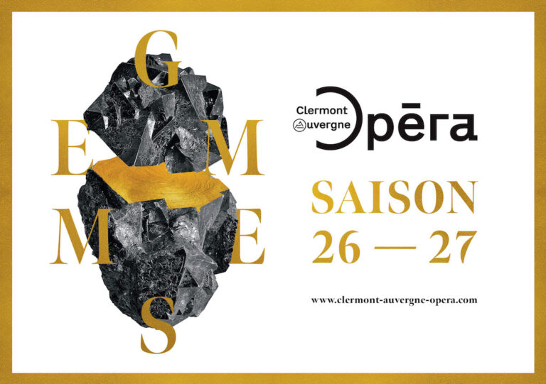 CLERMONT AUVERGNE OPÉRA, nouvelle saison 2026 – 2027. « Gemmes » : Le Jeu de Robin et Marion, Fidelio, L’Orfeo, Cendrillon, le Requiem de Mozart,…