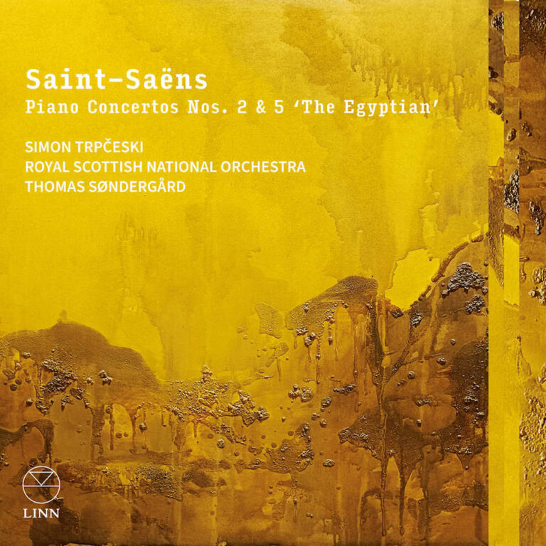 CRITIQUE CD événement. SAINT-SAËNS : Concertos pour piano n°2 et 5 « l’égyptien ». Simon Trpčeski, piano / Royal Scottish National Orchestra / Thomas Søndergård , direction (1 cd LINN- fév et juin 2024)