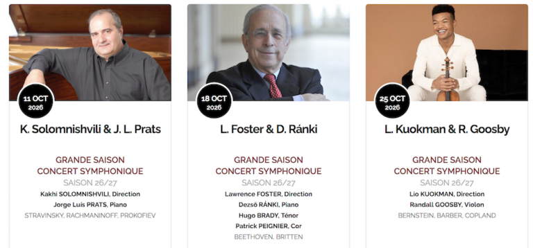 ORCHESTRE PHILHARMONIQUE DE MONTE-CARLO. 3 concerts événements « Grande Saison » : les 11, 18 puis 25 octobre 2026. Kakhi Solomnishvili, Lawrence Foster, Lio Kuokman (direction)